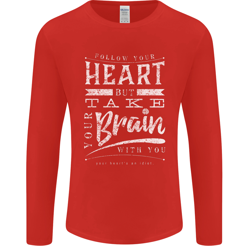 Take Your Heart With You Slogan Mens Long Sleeve T-Shirt Red
