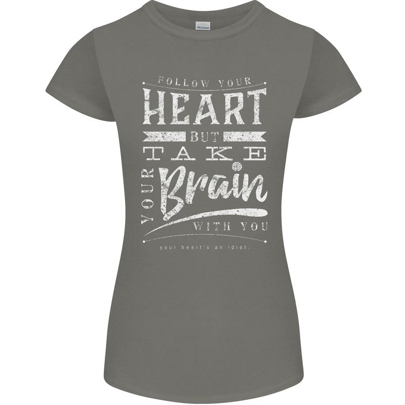 Take Your Heart With You Slogan Womens Petite Cut T-Shirt Charcoal