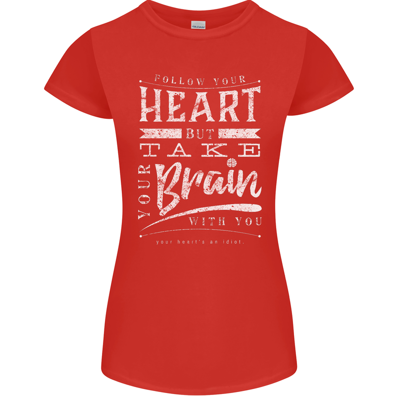 Take Your Heart With You Slogan Womens Petite Cut T-Shirt Red