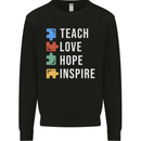 Teach Love Hope Inspire Teaching Teacher Mens Sweatshirt Jumper Black