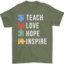 Teach Love Hope Inspire Teaching Teacher Mens T-Shirt Cotton Gildan Military Green
