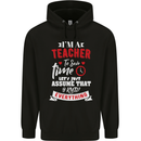 Teacher I Know Everything Funny Teaching Mens 80% Cotton Hoodie Black