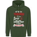 Teacher I Know Everything Funny Teaching Mens 80% Cotton Hoodie Forest Green