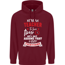 Teacher I Know Everything Funny Teaching Mens 80% Cotton Hoodie Maroon