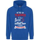 Teacher I Know Everything Funny Teaching Mens 80% Cotton Hoodie Royal Blue