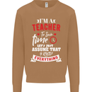 Teacher I Know Everything Funny Teaching Mens Sweatshirt Jumper Caramel Latte