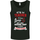 Teacher I Know Everything Funny Teaching Mens Vest Tank Top Black