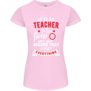Teacher I Know Everything Funny Teaching Womens Petite Cut T-Shirt Light Pink