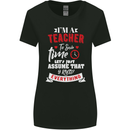 Teacher I Know Everything Funny Teaching Womens Wider Cut T-Shirt Black