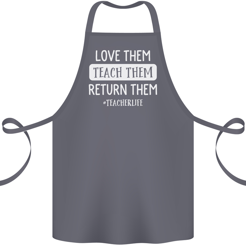 Teacher Love Them Return Funny Teaching Cotton Apron 100% Organic Steel