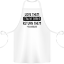 Teacher Love Them Return Funny Teaching Cotton Apron 100% Organic White