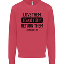 Teacher Love Them Return Funny Teaching Kids Sweatshirt Jumper Heliconia