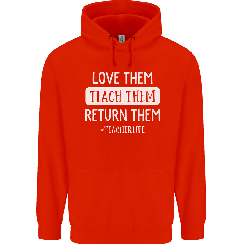 Teacher Love Them Return Funny Teaching Mens 80% Cotton Hoodie Bright Red