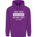Teacher Love Them Return Funny Teaching Mens 80% Cotton Hoodie Purple