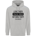 Teacher Love Them Return Funny Teaching Mens 80% Cotton Hoodie Sports Grey