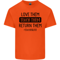 Teacher Love Them Return Funny Teaching Mens Cotton T-Shirt Tee Top Orange