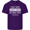 Teacher Love Them Return Funny Teaching Mens Cotton T-Shirt Tee Top Purple