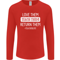 Teacher Love Them Return Funny Teaching Mens Long Sleeve T-Shirt Red