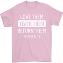 Teacher Love Them Return Funny Teaching Mens T-Shirt Cotton Gildan Light Pink