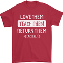 Teacher Love Them Return Funny Teaching Mens T-Shirt Cotton Gildan Red