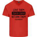 Teacher Love Them Return Funny Teaching Mens V-Neck Cotton T-Shirt Red
