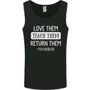 Teacher Love Them Return Funny Teaching Mens Vest Tank Top Black