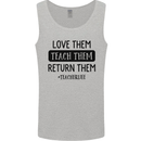 Teacher Love Them Return Funny Teaching Mens Vest Tank Top Sports Grey