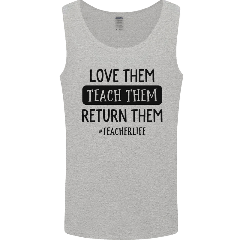 Teacher Love Them Return Funny Teaching Mens Vest Tank Top Sports Grey