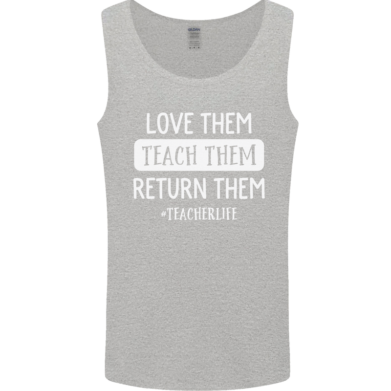 Teacher Love Them Return Funny Teaching Mens Vest Tank Top Sports Grey