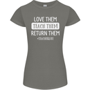 Teacher Love Them Return Funny Teaching Womens Petite Cut T-Shirt Charcoal