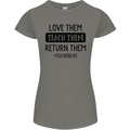 Teacher Love Them Return Funny Teaching Womens Petite Cut T-Shirt Charcoal
