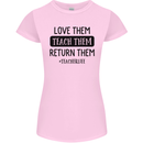 Teacher Love Them Return Funny Teaching Womens Petite Cut T-Shirt Light Pink