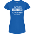 Teacher Love Them Return Funny Teaching Womens Petite Cut T-Shirt Royal Blue