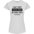 Teacher Love Them Return Funny Teaching Womens Petite Cut T-Shirt White