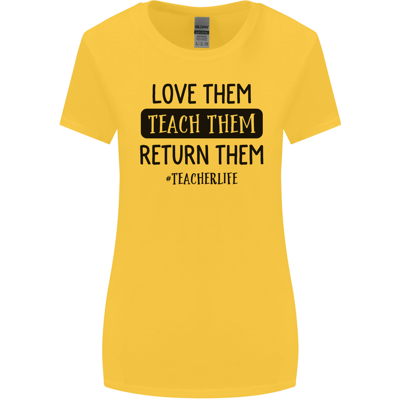Teacher Love Them Return Funny Teaching Womens Wider Cut T-Shirt Yellow