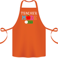 Teacher Mode Off Funny Teaching Holiday Cotton Apron 100% Organic Orange