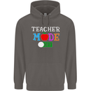 Teacher Mode Off Funny Teaching Holiday Mens 80% Cotton Hoodie Charcoal