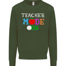 Teacher Mode Off Funny Teaching Holiday Mens Sweatshirt Jumper Forest Green