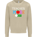 Teacher Mode Off Funny Teaching Holiday Mens Sweatshirt Jumper Sand