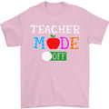 Teacher Mode Off Funny Teaching Holiday Mens T-Shirt Cotton Gildan Light Pink