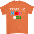 Teacher Mode Off Funny Teaching Holiday Mens T-Shirt Cotton Gildan Orange