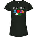 Teacher Mode Off Funny Teaching Holiday Womens Petite Cut T-Shirt Black