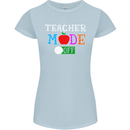 Teacher Mode Off Funny Teaching Holiday Womens Petite Cut T-Shirt Light Blue