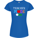 Teacher Mode Off Funny Teaching Holiday Womens Petite Cut T-Shirt Royal Blue