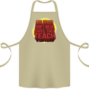Teachers Don't Wear Capes Funny Teaching Cotton Apron 100% Organic Khaki