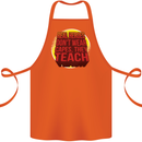 Teachers Don't Wear Capes Funny Teaching Cotton Apron 100% Organic Orange