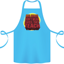 Teachers Don't Wear Capes Funny Teaching Cotton Apron 100% Organic Turquoise