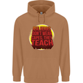 Teachers Don't Wear Capes Funny Teaching Mens 80% Cotton Hoodie Caramel Latte