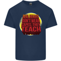 Teachers Don't Wear Capes Funny Teaching Mens Cotton T-Shirt Tee Top Navy Blue