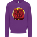 Teachers Don't Wear Capes Funny Teaching Mens Sweatshirt Jumper Purple